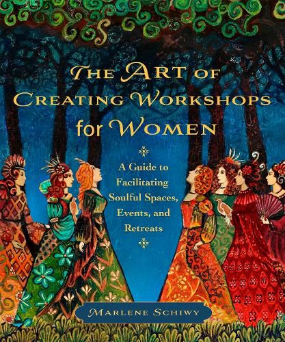 Cover image for The Art of Creating Workshops for Women