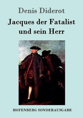 Jacques der Fatalist und sein Herr