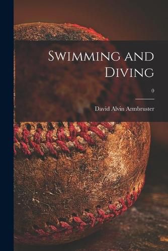 Cover image for Swimming and Diving; 0