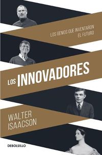 Cover image for Los Innovadores / The Innovators