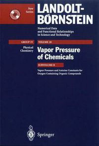 Cover image for Vapor Pressure and Antoine Constants for Oxygen Containing Organic Compounds