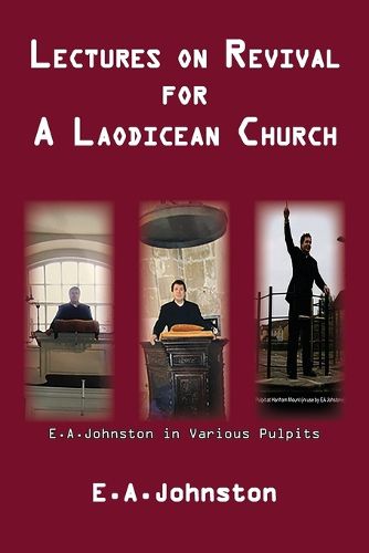 Lectures On Revival For A Laodicean Church