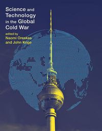 Cover image for Science and Technology in the Global Cold War
