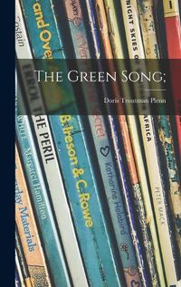 Cover image for The Green Song;