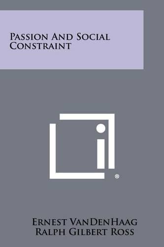 Cover image for Passion and Social Constraint