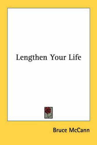 Cover image for Lengthen Your Life
