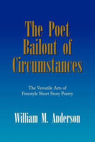 Cover image for The Poet Bailout of Circumstances