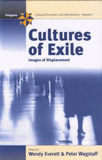 Cover image for Cultures of Exile: Images of Displacement