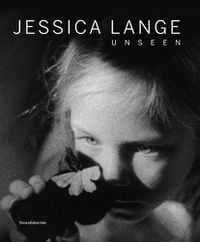 Cover image for Jessica Lange: Unseen