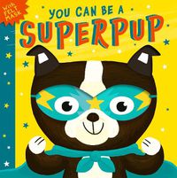 Cover image for You Can Be A Superpup