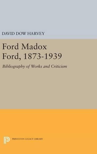 Cover image for Ford Madox Ford, 1873-1939: Bibliography of Works and Criticism