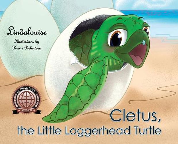 Cover image for Cletus, the Little Loggerhead Turtle: The Beginning Adventure