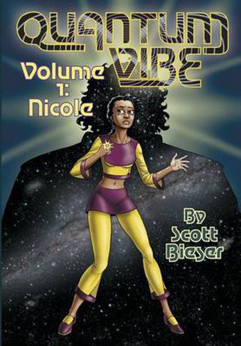 Cover image for Quantum Vibe Volume 1: Nicole