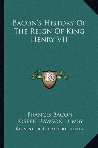 Bacon's History of the Reign of King Henry VII