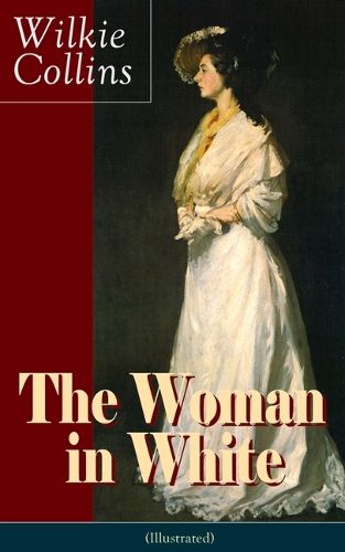 Cover image for The Woman in White (Illustrated)