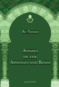 Cover image for Al-Tabari's Annals of the Apostles and Kings: A Critical Edition (Vol 1): Including 'Arib's Supplement to Al-Tabari's Annals, Edited by Michael Jan de Goeje