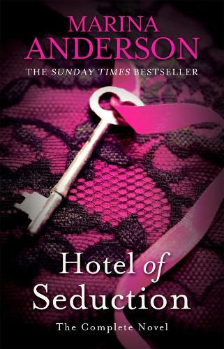 Cover image for Hotel of Seduction: The Complete Novel