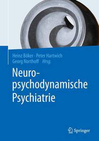 Cover image for Neuropsychodynamische Psychiatrie