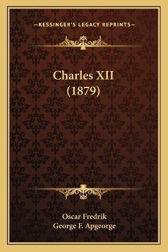 Cover image for Charles XII (1879)