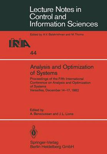 Cover image for Analysis and Optimization of Systems: Proceedings of the Fifth International Conference on Analysis and Optimization of Systems Versailles, December 14-17, 1982