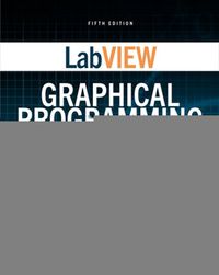 Cover image for LabVIEW Graphical Programming, Fifth Edition