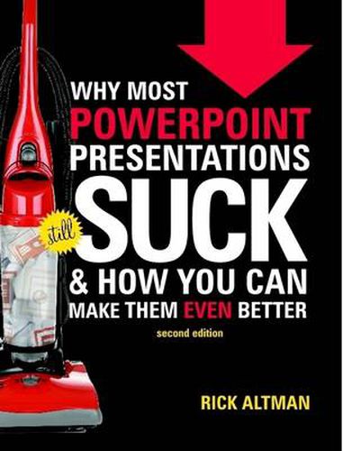 Cover image for Why Most PowerPoint Presentations Suck, 2nd Edition