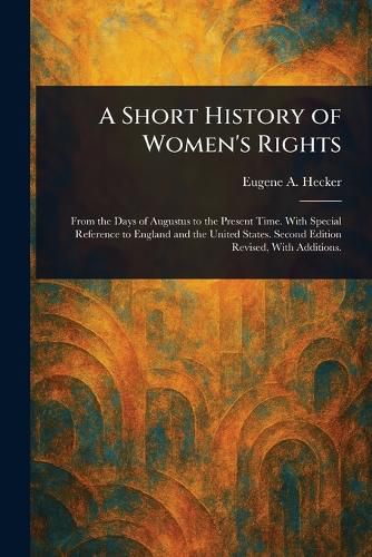 Cover image for A Short History of Women's Rights