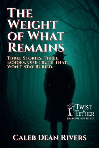 Cover image for The Weight of What Remains