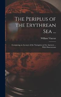 Cover image for The Periplus of the Erythrean Sea ...