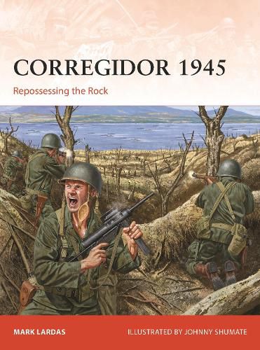 Cover image for Corregidor 1945: Repossessing the Rock