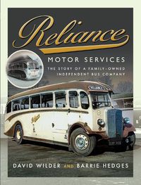 Cover image for Reliance Motor Services: The Story of a Family-Owned Independent Bus Company