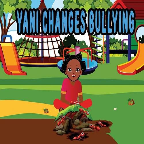 Cover image for Yani Changes Bullying: Yani's World