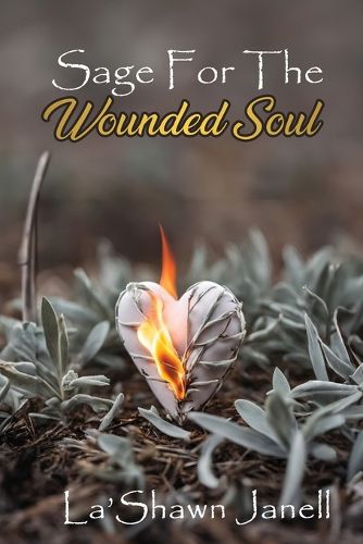 Cover image for Sage For the Wounded Soul