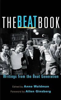 Cover image for The Beat Book: Writings from the Beat Generation