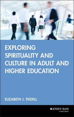 Cover image for Exploring Spirituality and Culture in Adult and Higher Education