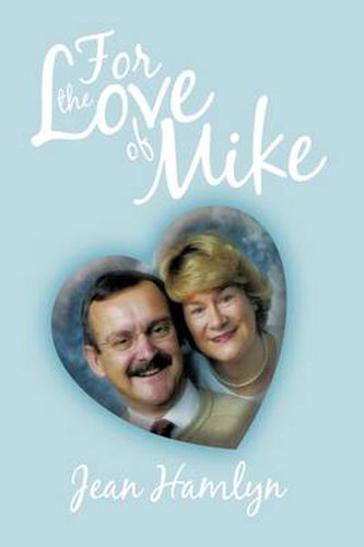 Cover image for For the Love of Mike