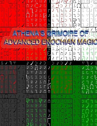 Cover image for Athena's Advanced Grimoire of Enochian Magick