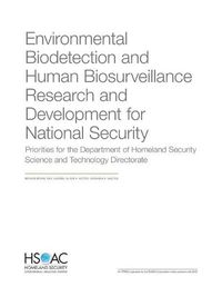 Cover image for Environmental Biodetection and Human Biosurveillance Research and Development for National Security: Priorities for the Dhs Science and Technology Directorate