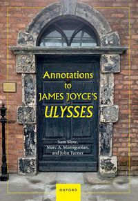 Cover image for Annotations to James Joyce's Ulysses