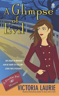 Cover image for A Glimpse of Evil: A Psychic Eye Mystery