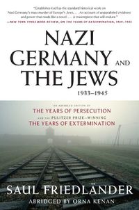 Cover image for Nazi Germany and the Jews, 1933-1945