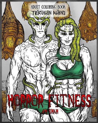 Cover image for Adult Coloring Book Horror Fitness: Triathlon Aliens