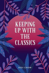 Cover image for Keeping Up With The Classics Anthology