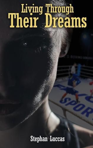 Cover image for Living Through Their Dreams
