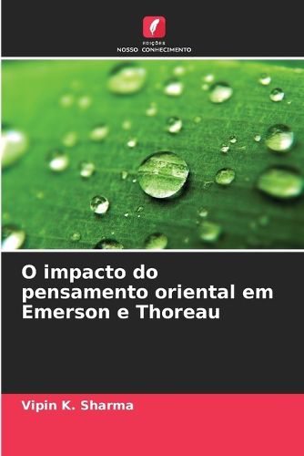Cover image for O impacto do pensamento oriental em Emerson e Thoreau