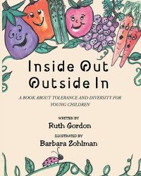Cover image for Inside Out Outside In: A Book about Tolerance and Diversity for Young Children