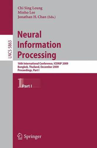 Cover image for Neural Information Processing: 16th International Conference, ICONIP 2009, Bangkok, Thailand, December 1-5, 2009, Proceedings, Part I