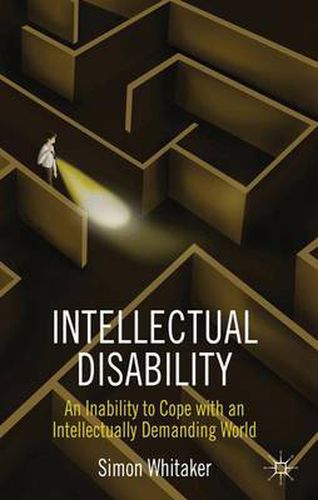 Cover image for Intellectual Disability: An Inability to Cope with an Intellectually Demanding World