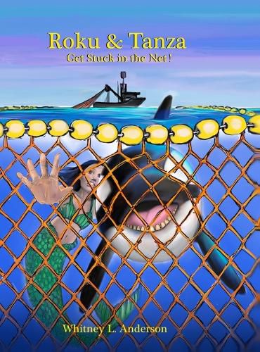 Cover image for Roku & Tanza Get Stuck in the Net!