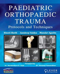 Cover image for "PAEDIATRIC ORTHOPAEDIC TRAUMA Protocols and Techniques"